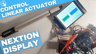 Control Linear Actuator Using a NEXTION Display and Arduino [upl. by Eeb]