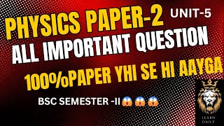 important question unit 5bsc semester ll physics paperllbsc 1 year [upl. by Blase977]