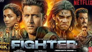 Fighter Full Movie  Hrithik Roshan  Deepika Padukone  Anil Kapoor  Fighter Movie Facts amp Review [upl. by Zarah]