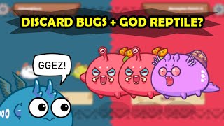 AXIE Discard Bugs  God Reptile [upl. by Wain460]