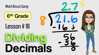 🎯 Dividing Decimals  Grade 6 Lesson 18  Math Boost Camp 🏕️ [upl. by Rodrique917]