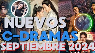 ESTRENOS DRAMAS CHINOS SEPTIEMBRE 2024🎬😍 NUEVOSDRAMASCHINOSSEPTIEMBRE2024 [upl. by Gianina701]