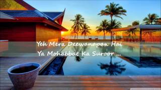 Yeh Mera Deewanapan HaiAli SethiLyrics [upl. by Dewayne]