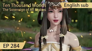 Eng Sub Ten Thousand Worlds EP284 highlights The Sovereign of All Realms [upl. by Pheni247]