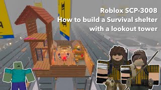 Survival shelter with a lookout tower build tutorial in roblox 3008  3008 house ideas [upl. by Enaenaj]