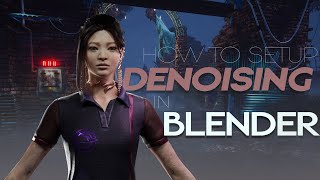 How to Setup Compositor Denoising for Blender 30 Read Desc [upl. by Helms]