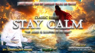 FAITH  STAY CALM PART5 [upl. by Kra]