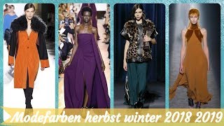 💃 Die Top 20 modefarben herbst winter 2018 2019 [upl. by Negris950]