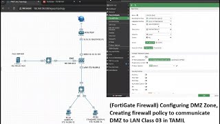 3 FortiGate Firewall Configuring DMZ Creating firewall policy to communicate DMZ to LAN Class 03 [upl. by Moule476]