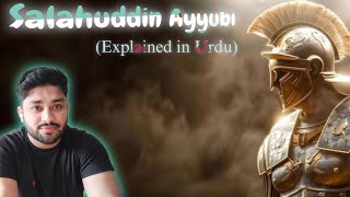 Salahuddin Ayyubi Explained in Urdu Hindi Full Review [upl. by Alleinad]