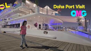 Doha Port Visit [upl. by Akahs]