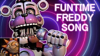 The Funtime Freddy Song Original FNaF Song by SecurityAlert [upl. by Pavlish626]