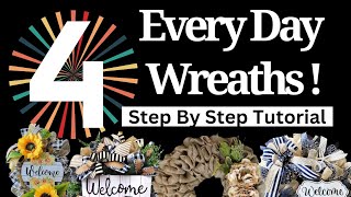 4 DIY EVERY DAY WREATH TUTORIALS  Step By Step Wreath Making  How To Make Deco Mesh Wreaths amp Swag [upl. by Hussein]