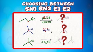 Choosing Between SN1 SN2 E1 E2 Reactions [upl. by Neevan]