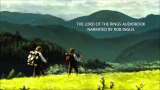 The Hobbits Walking Song  Rob Inglis [upl. by Arretal]