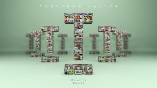 Toolroom Vaults Vol 3  Mixed by Doorly [upl. by Katerine907]