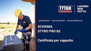 SCHIUMA ADESIVA STYRO PRO B2  Certificata per cappotto [upl. by Ennaer]