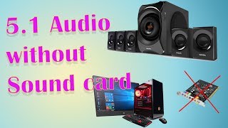 HOW TO SETUP 5 1 CHANNEL SPEAKER SYSTEM WITH YOUR PC WITHOUT ANY EXTERNAL SOUND CARD  ENGLISH [upl. by Eicul]