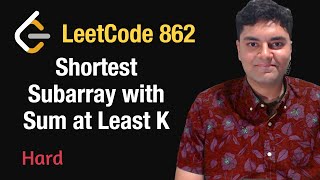 Shortest Subarray with Sum at Least K  Leetcode 862  Python [upl. by Ahsienet38]