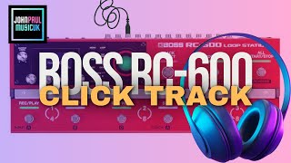 Boss RC600 Loop Station  Setup a Click Track [upl. by Anitsrhc]