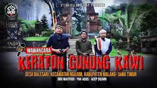 Vlog amp Wawancara  Keraton Gunung Kawi  Syiar Dalam Gelap  M Hakim Bawazier [upl. by Reve689]