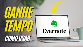 EVERNOTE TUTORIAL PARA INICIANTES 2022  COMO USAR O EVERNOTE [upl. by Hael]