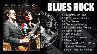 Blues Rock Playlist  Blues Rock Music Best Songs  Best Blues Songs Of All Time [upl. by Zondra]