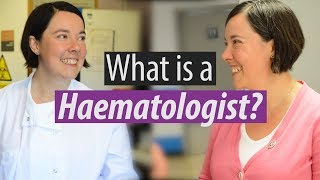 What is a Haematologist [upl. by Pinsky]