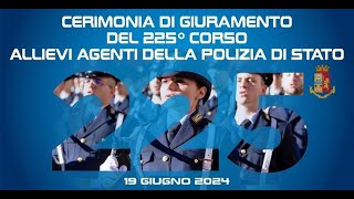 Cerimonia di giuramento 225° Corso Allievi Agenti della Polizia di Stato CAIP Abbasanta 19062024 [upl. by Catherina]