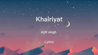 khairiyat Arjit singh lyrics ♥️ [upl. by Nitsu]