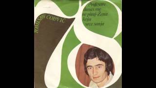 Tomislav Colovic  Profesore danas me ne pitaj  Audio 1978 HD [upl. by Claresta]