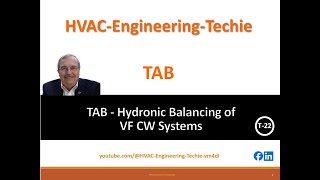 HVAC how to Test amp Balance Variable Flow Chilled Water Hydronic Systems Training Session T22 [upl. by Anilegnave]