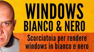 Trucco Segreto 🕵️‍♂️Trasforma Windows in Scala di Grigi [upl. by Cher]