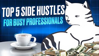 Busy Professionals Make THOUSANDS with These Top Side Hustles in 2024 by CAT [upl. by Allyn]