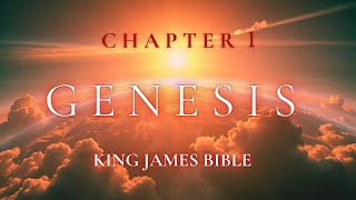 Genesis 1 KJV  Relaxing Bible Narration  King James Bible [upl. by Selrac386]