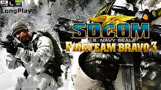 SOCOM US Navy SEALs Fireteam Bravo 3 quotRemasteredquot  LongPlay 4K RayTracing No Commentary 🔴 [upl. by Sucirdor453]