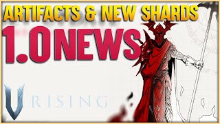 V Rising Artifacts New Shards and New Armor 10 Update News [upl. by Riabuz938]