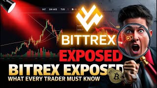 Bittrex Exposed  What Every Trader Needs to Know About Bittrex [upl. by Meakem]