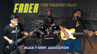 Fader  The Temper Trap Cover [upl. by Ynffit]