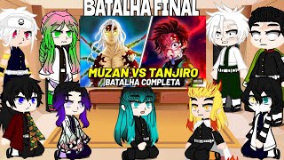 Hashiras react MUZAN VS TANJIRO A BATALHA FINAL ❤️💥 DEMON SLAYER [upl. by Gustafson]