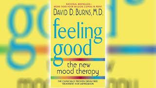 David D Burns  Feeling Good The New Mood Therapy  Part 1 [upl. by Mehta]