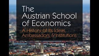 The Austrian School of Economics  Chapter 13 Schumpeters Theory of Economic Development [upl. by Etnoved]