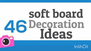 Soft Board Decoration Ideas [upl. by Arst324]