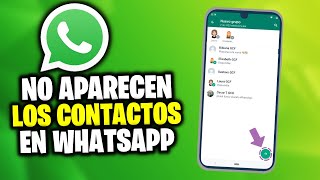 No Aparecen los Nombres de mis Contactos en WhatsApp Como SOLUCIONARLO  ✅ [upl. by Ahseyn]