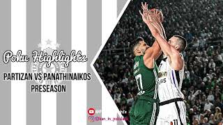 Aleksej Pokusevski Poku Highlights KK Partizan Mozzart Bet vs Panathinaikos BC Preseason EuroLeague [upl. by Ojytteb328]