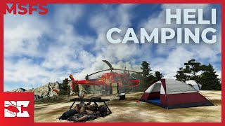 HELI CAMPING  MSFS 2020  H125 [upl. by Hadik]