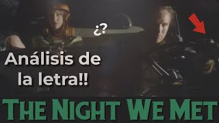 Lord Huron  The Night We Met  Español  English [upl. by Scot965]