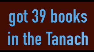 39 Books In The Tanakh  Tanach [upl. by Bussy]