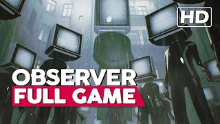 Observer  Full Game Walkthrough  PS4 HD  No Commentary [upl. by Eenahs]