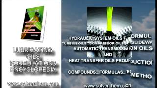 LUBRICATING OILS FORMULATIONS ENCYCLOPEDİA [upl. by Shivers833]